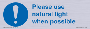 Please use natural light when possible
